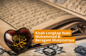 Nabi Muhammad SAW mengajarkan akhlak dan kebaikan kepada umat
