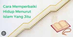 Dorongan untuk Berbuat Baik dan Memperbaiki Diri
