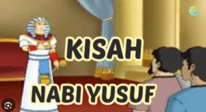 Kisah Nabi Yusuf AS