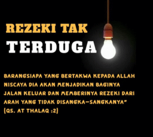 Rezeki dan Kesempatan Datang Tanpa Diduga